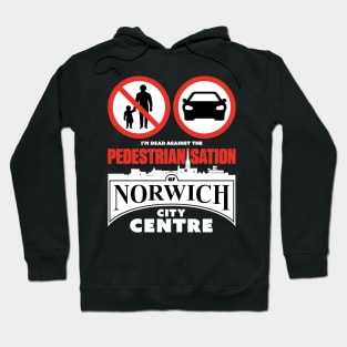 The Pedestrianisation of Norwich City Centre (white-out) Hoodie